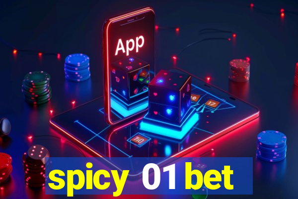 spicy 01 bet